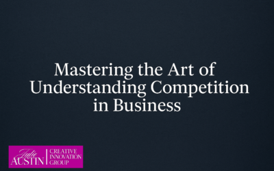 Mastering the Art of Understanding Competition in Business